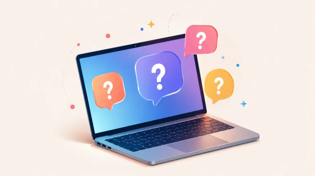 Laptop with question mark bubbles representing blurry screen troubleshooting questions.
